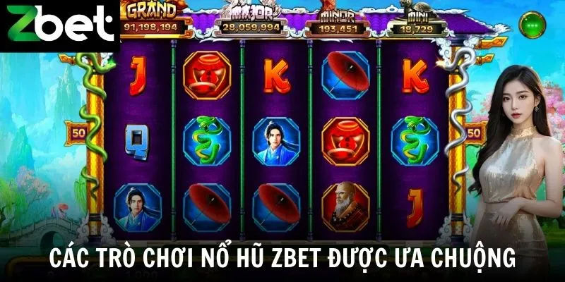 Các trò chơi nổ hũ Zbet được ưa chuộng