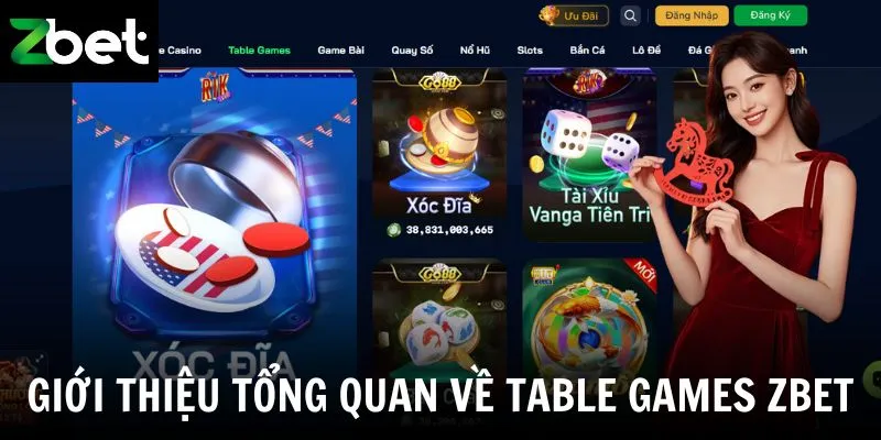 Giới thiệu tổng quan về Table Games Zbet