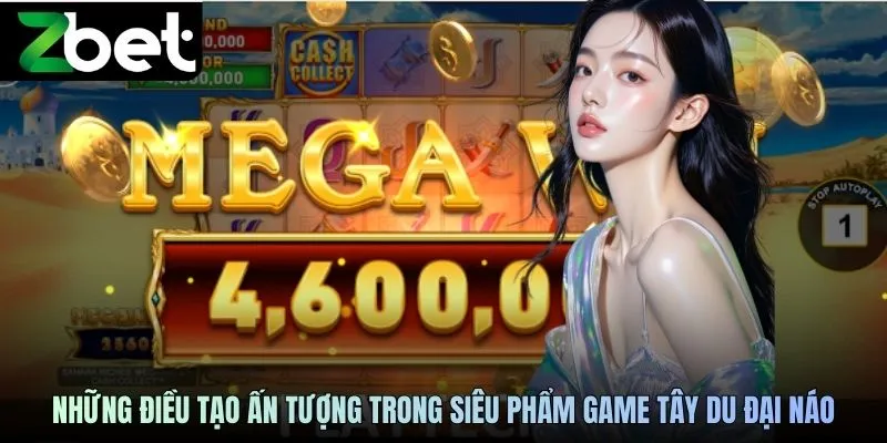 Những điều tạo ấn tượng trong siêu phẩm game tây du đại náo