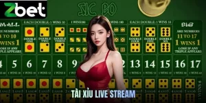 Tài Xỉu Live stream ZBET